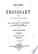 Oeuvres de Froissart: Introduction. 1870-1873. 2v