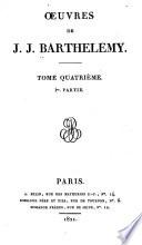 OEuvres de J.J. Barthélemy ...