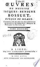 Oeuvres de ... Jacques-Benigne Bossuet, évêque de Meaux ...