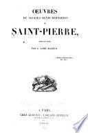 Oeuvres de Jacques-Henri-Bernardin de Saint-Pierre