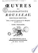 Oeuvres de Jean-Baptiste Rousseau. Nouvelle édition, revûe, corrigée & augmentée sur les manuscrits de l'auteur