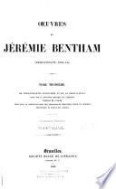 Oeuvres de Jérémie Bentham, jurisconsulte anglais