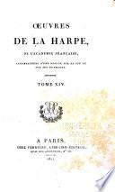 Oeuvres de La Harpe: Littérature et critique