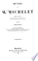 Oeuvres de M. Michelet