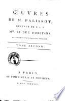 Oeuvres de M. Palissot, lecteur de S.A.S. Mgr. le Duc d'Orleans. Tome premier [-quatrième!