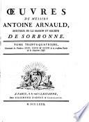 Oeuvres de messire Antoine Arnauld