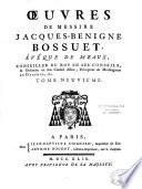 Oeuvres de Messire Jacques-Benigne Bossuet, évêque de Meaux,...