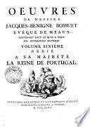 Oeuvres de messsire Jacques Benigne Bossuet evêque de meaux