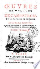 Oeuvres de monsieur de Campistron, de l'Academie Francoise
