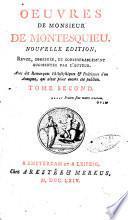 Oeuvres de monsieur de Montesquieu. Tome premier (-sixieme)