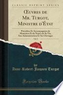 OEuvres de Mr. Turgot, Ministre d'État, Vol. 9
