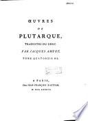 Oeuvres de Plutarque traduites du grec par Jacques Amyot