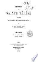 Oeuvres de Sainte Térèse: Vie de sainte Térèse