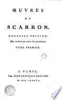 Oeuvres de Scarron. Tome premier [-septieme!