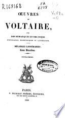 Oeuvres de Voltaire avec des remarques et des notes historiques, scientifiques et littéraires