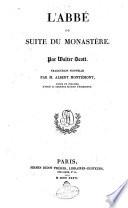 Oeuvres de Walter Scott ; traduction nouvelle par m. Albert Montémont revue et corrigée d'aprés la dernière édition d'Edimbourg et continuée par m. Barré