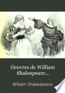 Oeuvres de William Shakespeare...