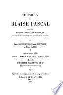 Oeuvres: Depuis Juillet 1660 jusqu'à la mort de Blaise Pascal (19 Août 1662)