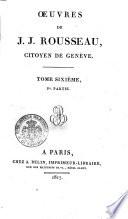 Oeuvres di J. J. Rousseau, citoyen de Geneve. Tome premier [-huitieme)
