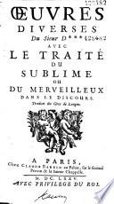 Oeuvres diverses du Sieur D*** avec le traité du sublime ou du merveilleux dans le discours, traduit du grec de Longin