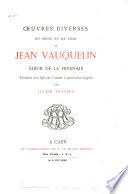 Oeuvres diverses en prose et en vers de Jean Vauquelin sieur de La Fresnaye