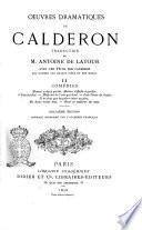 Oeuvres dramatiques de Calderon traduction de m. Antoine de Latour