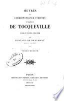 Oeuvres et correspondance in B edites d'Alexis de Tocqueville