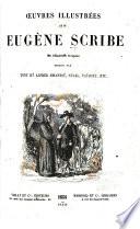 Oeuvres illustrées de E. Scribe ...