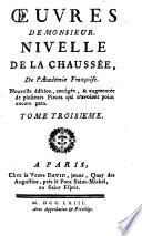 Oeuvres: Le rival le lui-mesme. La gouvernante. L'amour castillan. Elise, ou, La rancune officieuse. Le vieillard amoureux