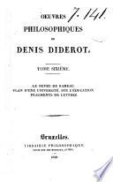 Oeuvres philosphiques de Denis Diderot: Le neveu de Rameau. Plan d'une université. Sur l'éducation. Fragments de lettres. 265 p