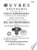 Oeuvres posthumes de maître Louis de Héricourt contenant des consultations canoniques et civiles