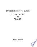 Oeuvres romanesques croisées d'Elsa Triolet et Aragon: La semaine sainte,II. Par L.Aragon
