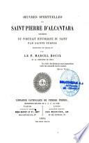 Oeuvres spirituelles de saint Pierre d'Alcantara