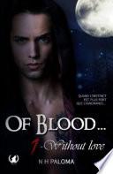 Of Blood - Tome 1