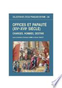 Offices et papauté (XIVe-XVIIe siècle)
