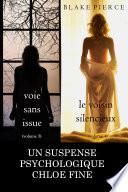 Offre groupée Suspense psychologique Chloé Fine : Voie sans issue (volume 3) et Le voisin silencieux (volume 4)