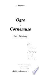 Ogre ; Cornemuse