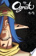 Ogrest - Tome 3
