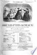 Ohé! les p'tits agneaux! revue de l'année 1857, mêlée de chants et danses, en trois actes et dix tableaux précédés d'un prologue par Th. Cogniard et Clairville