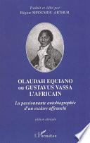 Olaudah Equiano ou Gustavus Vassa l'Africain : la passionnante autobiographie