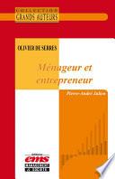 Olivier de Serres - Ménageur et entrepreneur