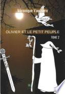 Olivier et le petit peuple - Tome 2