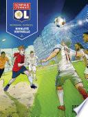 Olympique Lyonnais - Tome 2 - Rivalité virtuelle