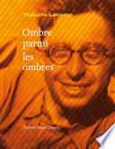 Ombre parmi les ombres