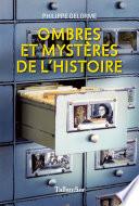 Ombres et mystères de l'histoire
