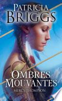 Ombres mouvantes