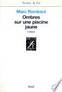 Ombres sur une piscine jaune