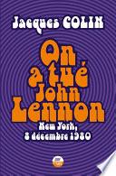 On a tué John Lennon