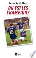 On est les champions