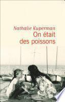 On était des poissons